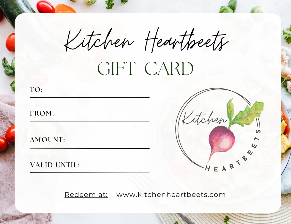 Kitchen Heartbeets Gift Cards!
